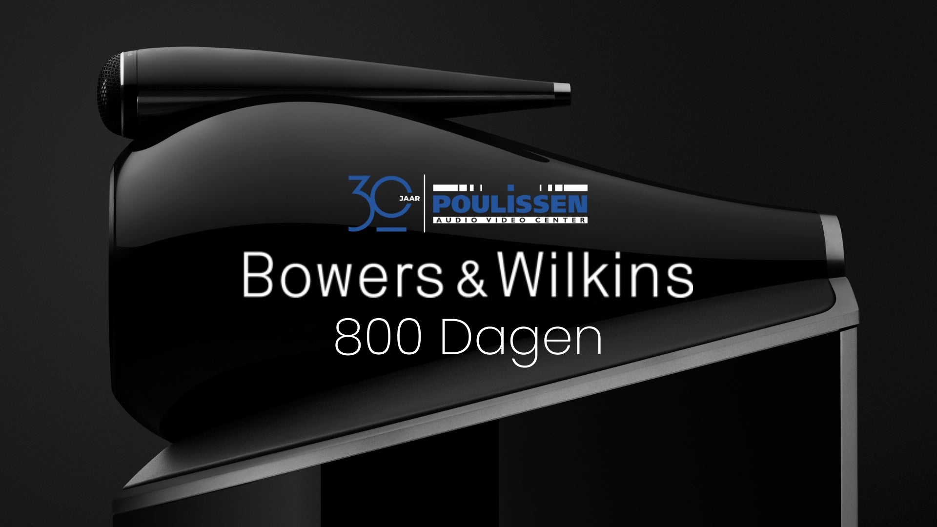 Bowers & Wilkins - De Poulissen 800 Dagen