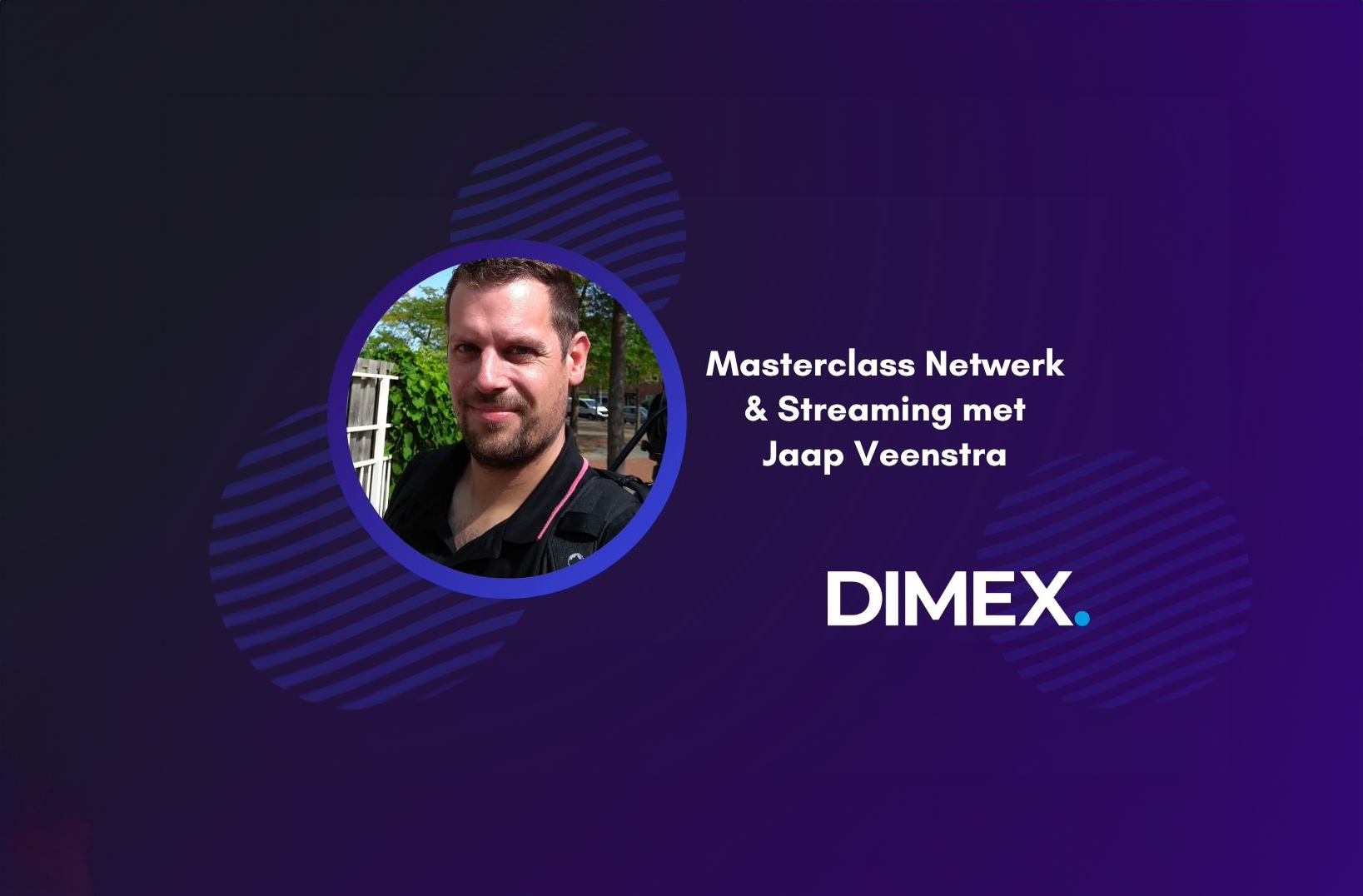 Uitnodiging Masterclass Netwerk & Streaming met Jaap Veenstra - 25 oktober 2025